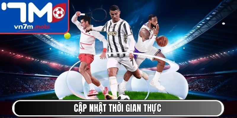 Cập nhật thời gian thực