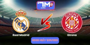 Nhận Định Real Madrid Vs Girona 02h00 Ngày 11/04/2026