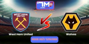 Nhận Định West Ham United Vs Wolves 02h00 Ngày 11/04/2026